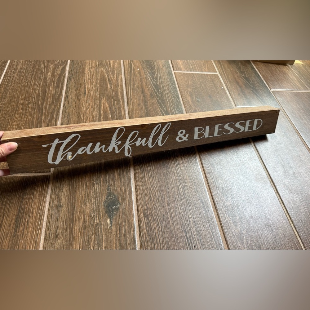 Thankful & Blessed Wooden Sign